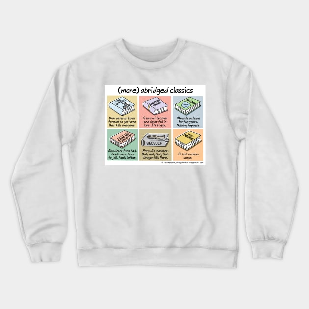 (more) abridged classics Crewneck Sweatshirt by WrongHands